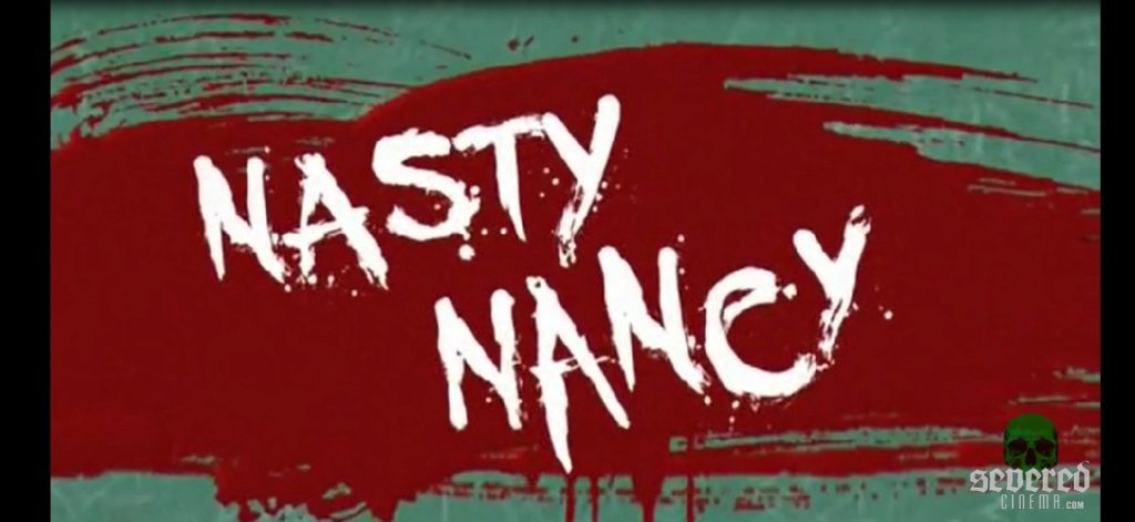 Nasty Nancy title card