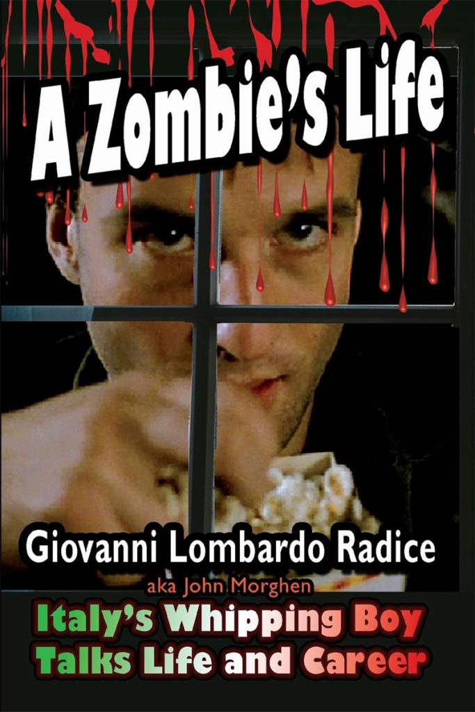 A Zombie's Life by Giovanni Lombardo Radice Book Cover Artwork