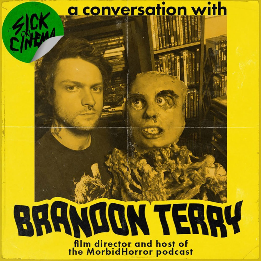 Brandon Terry interview with Sick on Cinema