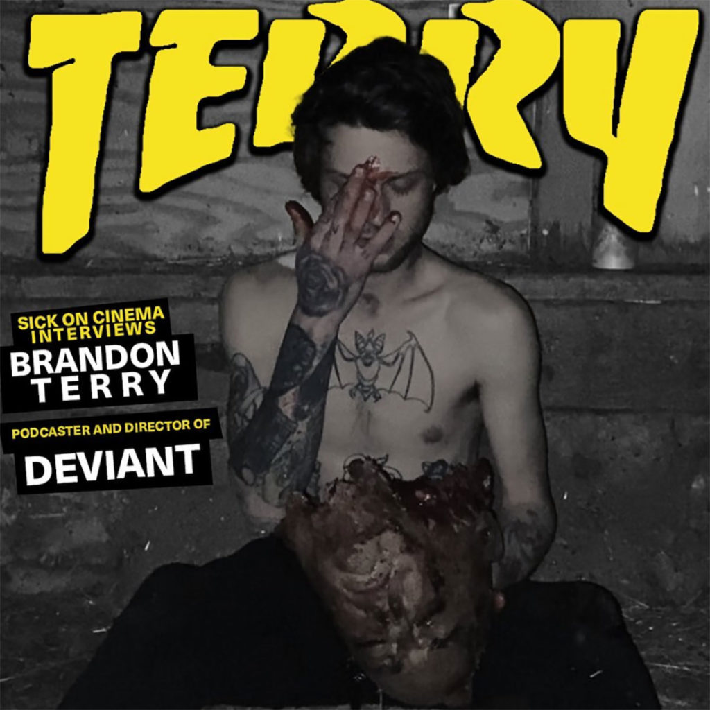Brandon Terry interview with Sick on Cinema