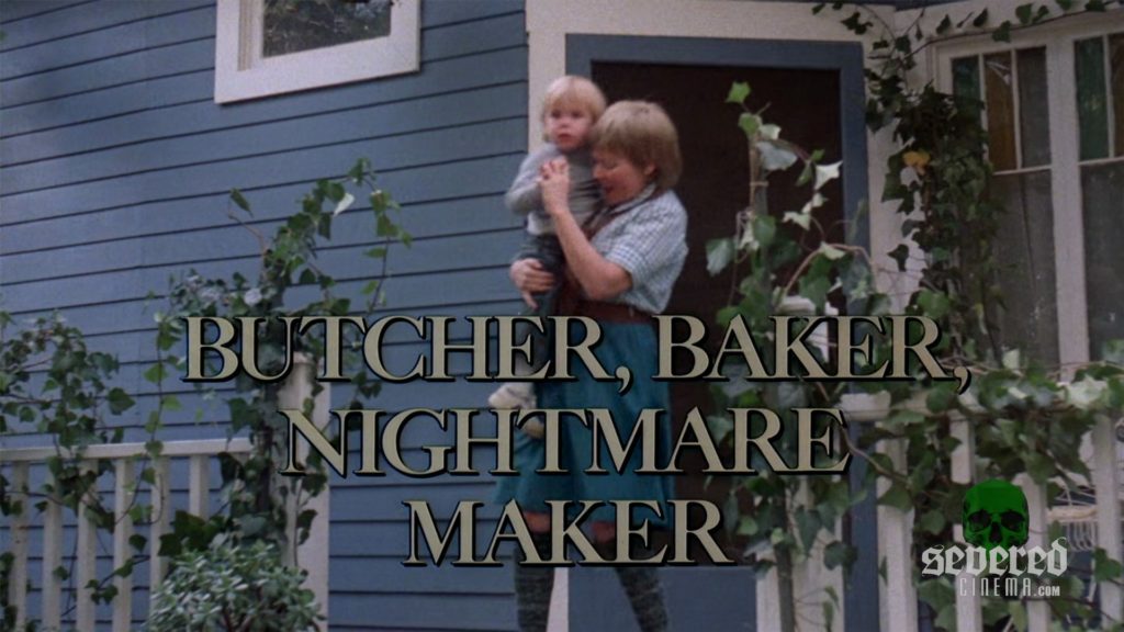 Butcher, Baker, Nightmare Maker title card