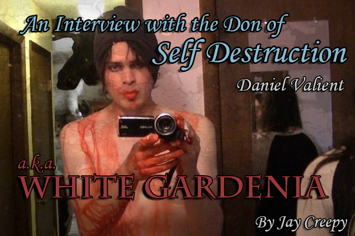 Severed Cinema Interview with Daniel Valient a.k.a White Gardenia!