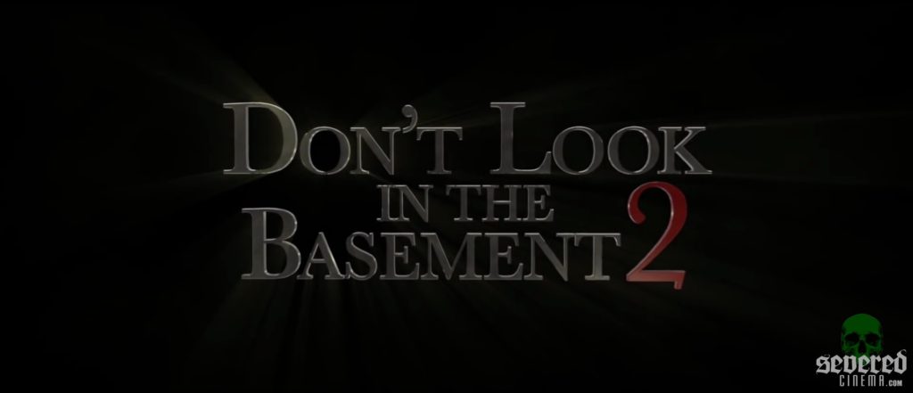 Dont Look in the Basement 2 title card