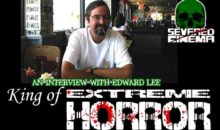King of Extreme Horror: An Interview with Edward Lee!