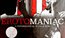 Psychological Horror Film Erotomaniac Now Available for Pre-order in All Formats!
