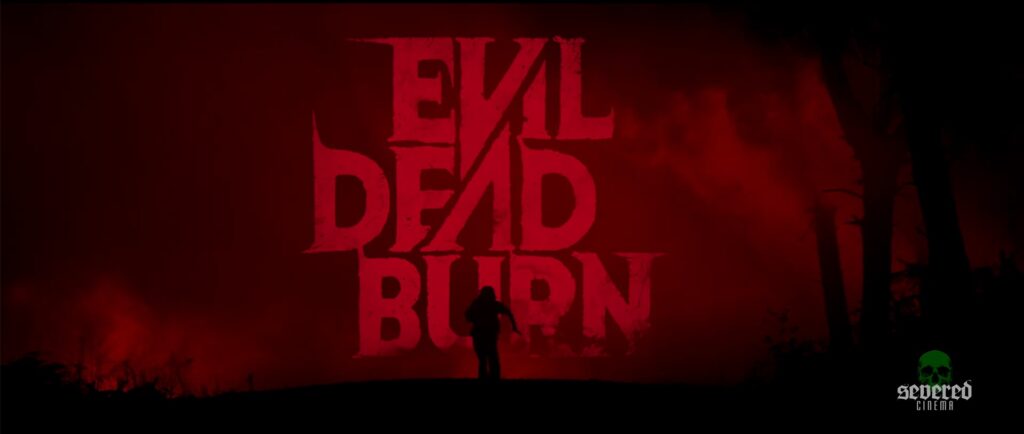 Evil Dead Burn titles