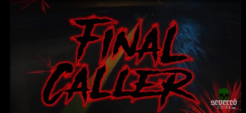 Title card from the movie Final Caller