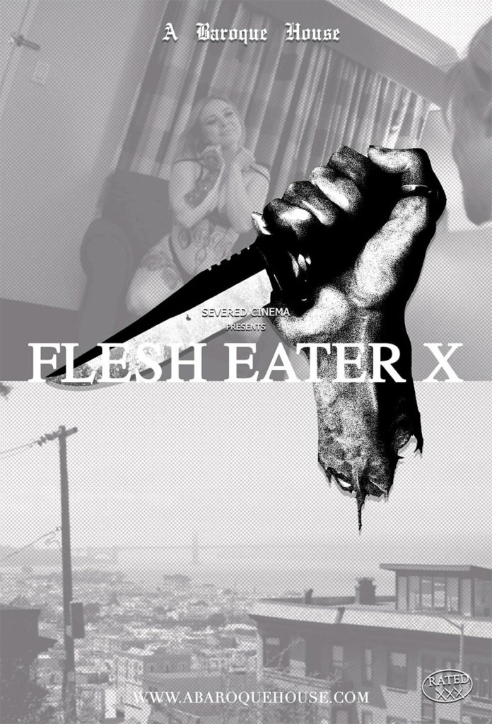 Severed Cinema presents Flesh Eater X