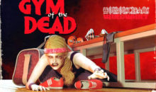 Gym of the Dead on IndieGoGo!