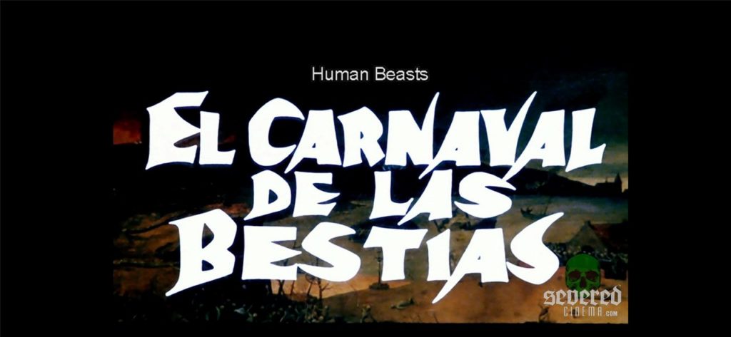 Human Beasts (El carnaval de la bestias) title card