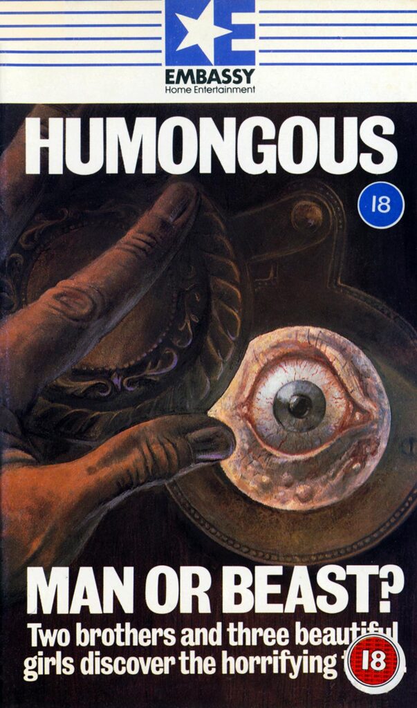 Humongous (1982) VHS tape cover artwork from Embassy Home Entertainment