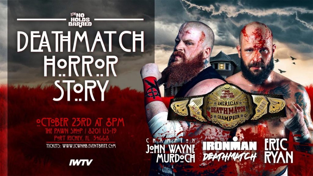 ICW: No Hold's Barred 19 Deathmatch Horror Story poster