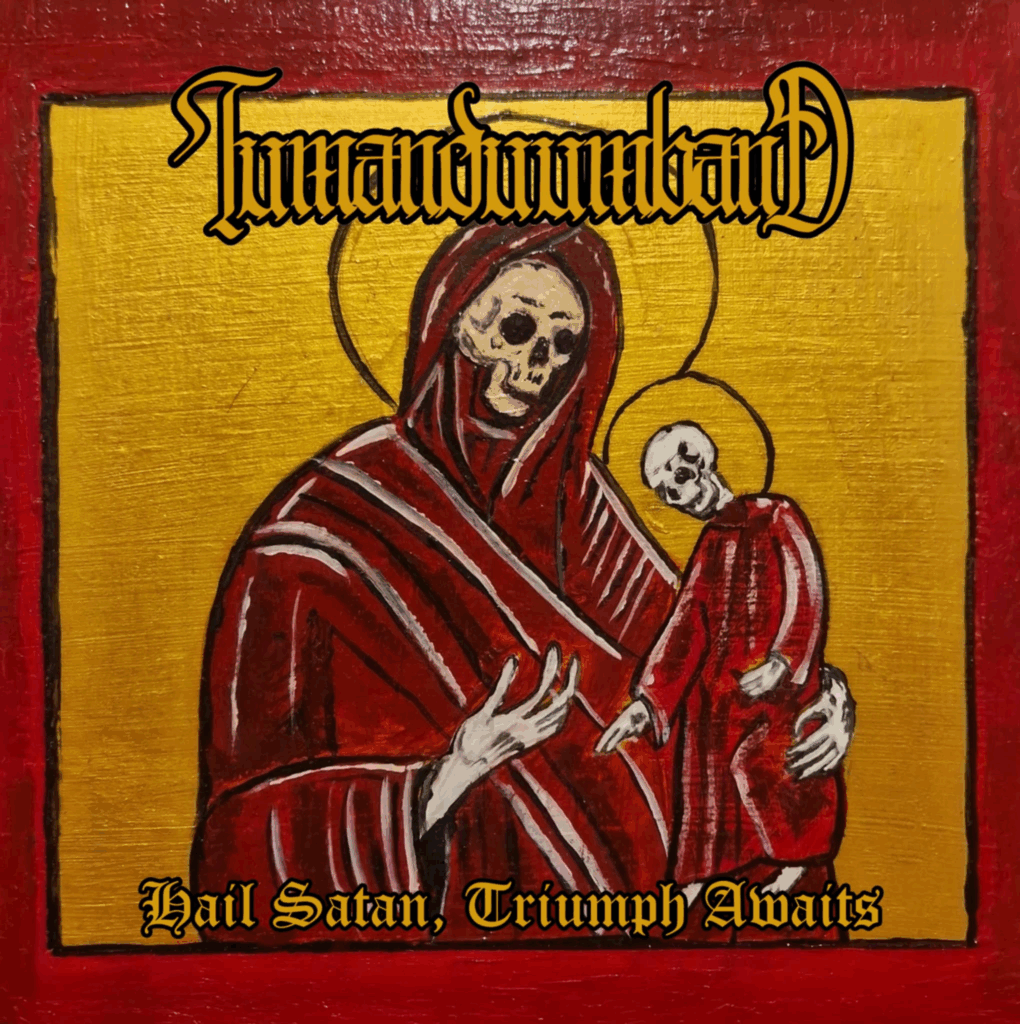 Hail Satan, Triumph Awaits album cover from Tumanduumband