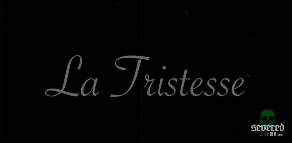 La Tristesse movie title card