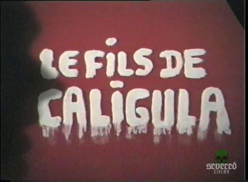 The Son of Caligula title card