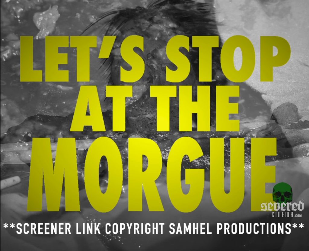Let's Stop at the Morgue title card
