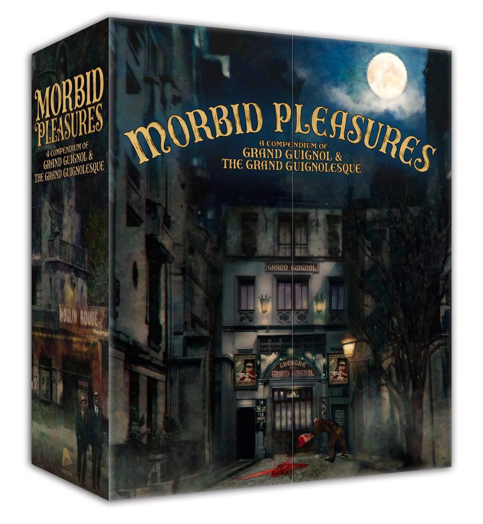 Morbid Pleasures: A Compendium of Grand Guignol & The Grand Guignolesque box set