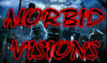 Brian Paulin’s Morbid Visions: The Youtube Channel Horror Fans Deserve!