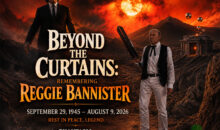 Beyond the Curtains: Remembering Reggie Bannister Beyond the Curtains: Remembering Reggie Bannister