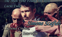 The Man Who Found the Real Fulci: An Interview with Simone Scafidi!