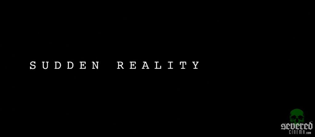 Sudden Reality short film titlecard