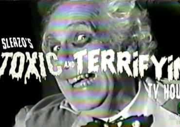 Uncle Sleazo's Toxic and Terrifying TV Hour title card