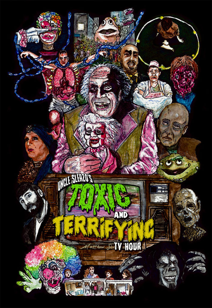 Uncle Sleazo's Toxic and Terrifying TV Hour poster art